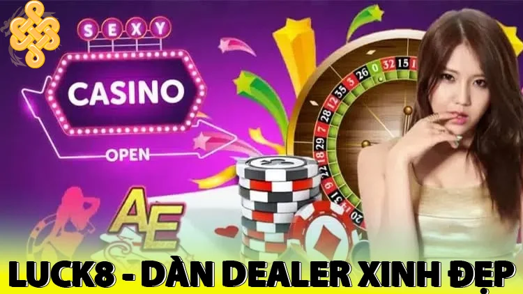 LUCK8 casino với dàn dealer xinh đẹp