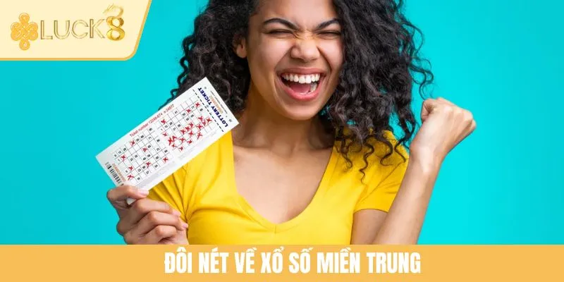 Đôi nét về xổ số miền Trung